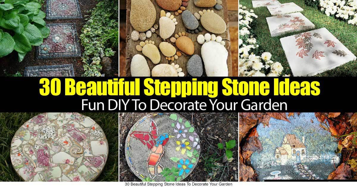 Garden Stepping Stones 30 Beautiful Ways To Decorate Your Garden