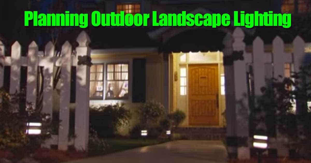 planning-landscape-lighting-08312015