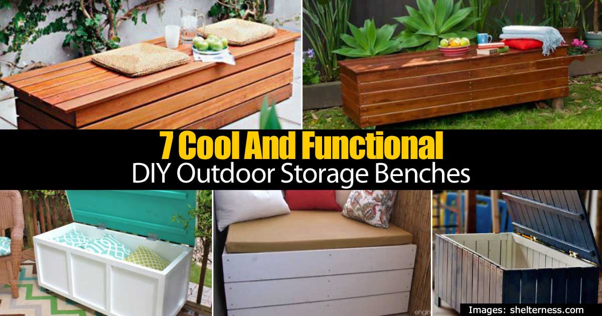 7 Cool And Functional Diy Outdoor Storage Benches